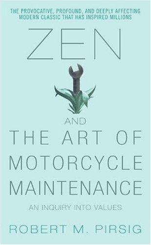 Cover of Zen and the Art of Motorcycle Maintenance: An Inquiry into Values